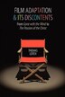 Film Adaptation and Its Discontents by Thomas Leitch, Paperback | Indigo Chapters