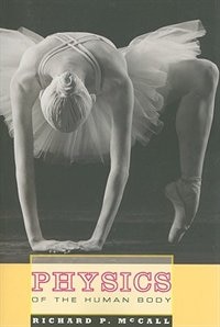 Physics Of The Human Body by Richard P. Mccall, Paperback | Indigo Chapters
