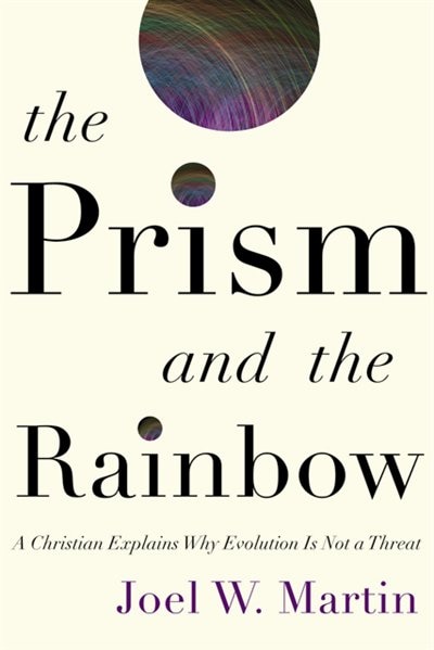The Prism and the Rainbow by Joel W. Martin, Hardcover | Indigo Chapters