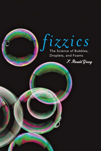 Fizzics by F. Ronald Young, Hardcover | Indigo Chapters