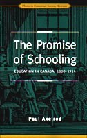 The Promise of Schooling by Paul Axelrod, Hardcover | Indigo Chapters