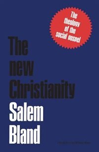 The New Christianity by Salem Bland, Paperback | Indigo Chapters