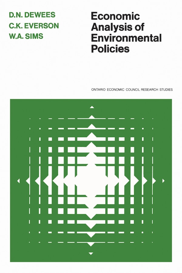 Economic Analysis of Environmental Policies by Donald Dewees, Paperback | Indigo Chapters