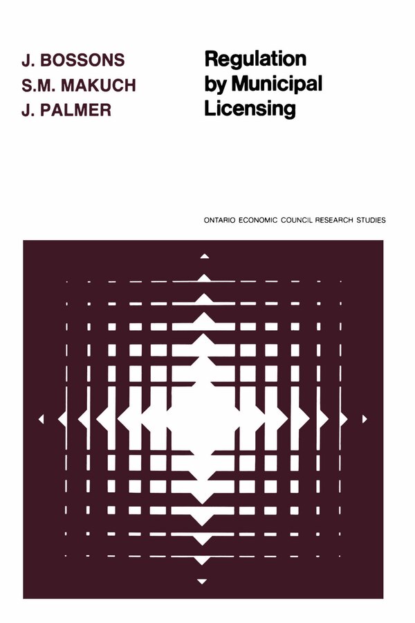 Regulation by Municipal Licensing by John Bossons, Paperback | Indigo Chapters