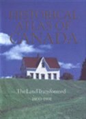 Historical Atlas of Canada by R. Louis Gentilcore, Hardcover | Indigo Chapters