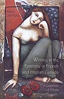 Writing in the Feminine in French and English Canada by Marie Carriere, Hardcover | Indigo Chapters