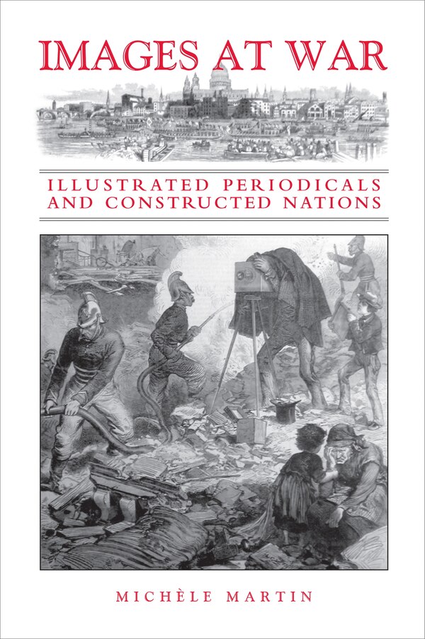 Images at War by Mich�le Martin, Hardcover | Indigo Chapters