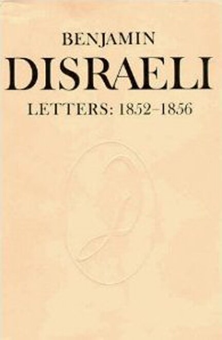 Benjamin Disraeli Letters, Hardcover | Indigo Chapters