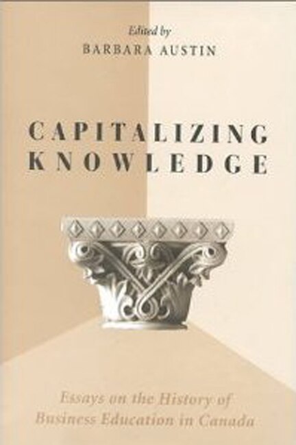 Capitalizing Knowledge by Barbara Austin, Hardcover | Indigo Chapters