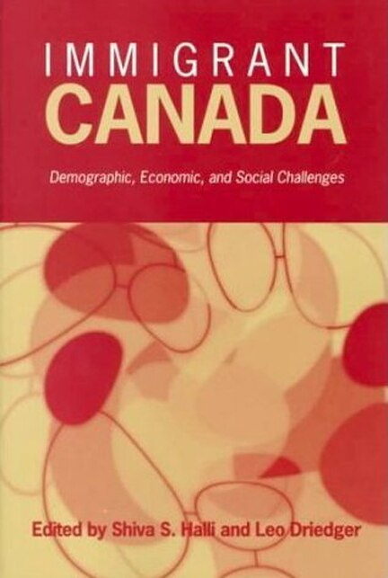 Immigrant Canada by Leo Driedger, Hardcover | Indigo Chapters