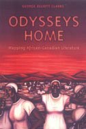 Odysseys Home by George Elliott Clarke, Hardcover | Indigo Chapters