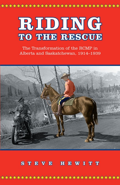 Riding to the Rescue by Steve Hewitt, Paperback | Indigo Chapters