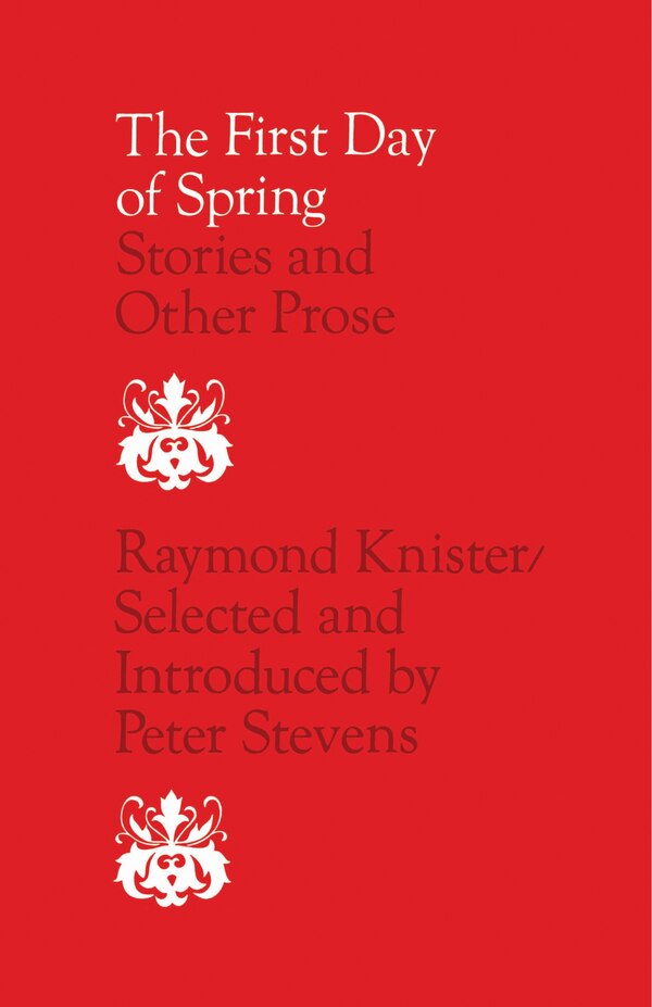 The First Day of Spring by Raymond Knister, Paperback | Indigo Chapters