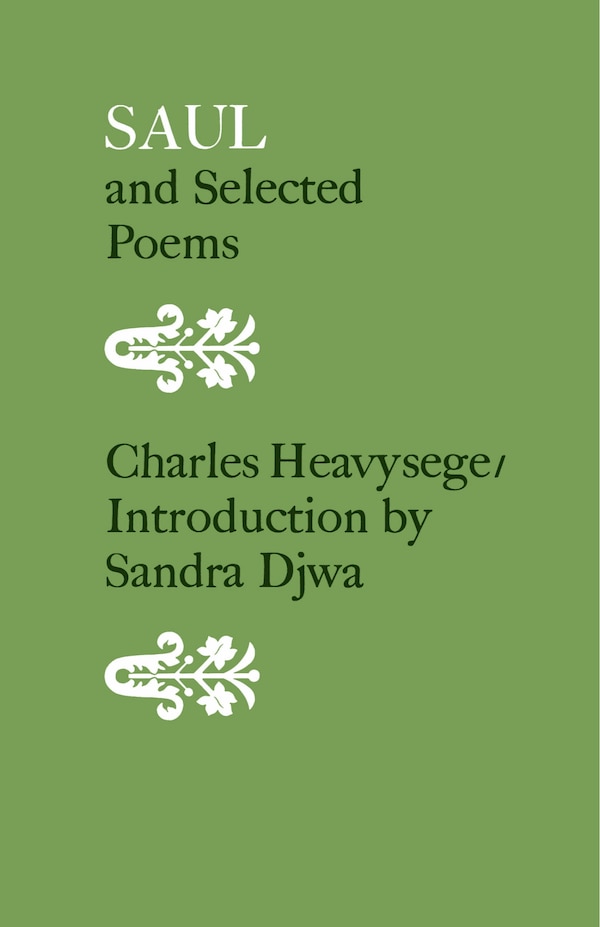 Saul and Selected Poems by Charles Heavysege, Paperback | Indigo Chapters