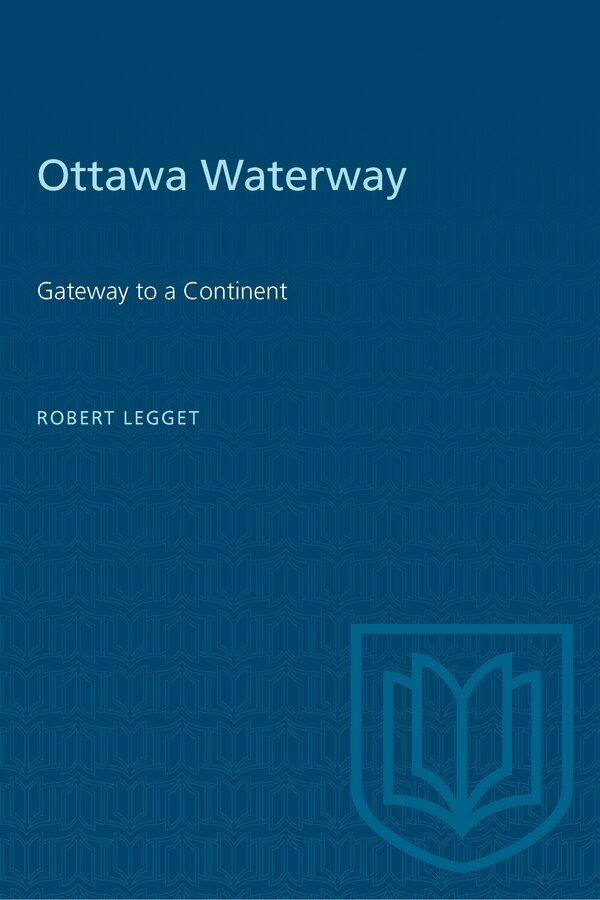 Ottawa Waterway by Robert Legget, Paperback | Indigo Chapters