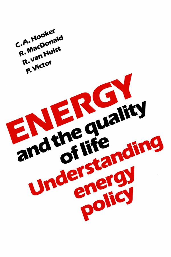 Energy and the Quality of Life by Clifford Hooker, Paperback | Indigo Chapters