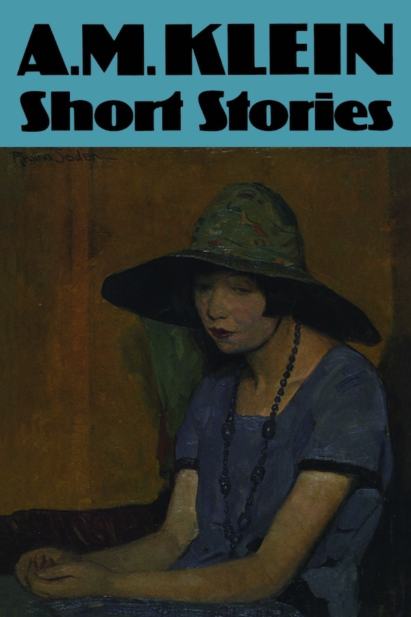 Short Stories by A.M. Klein, Paperback | Indigo Chapters