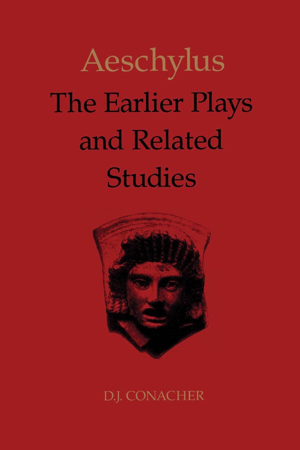 Aeschylus by D.J. Conacher, Paperback | Indigo Chapters