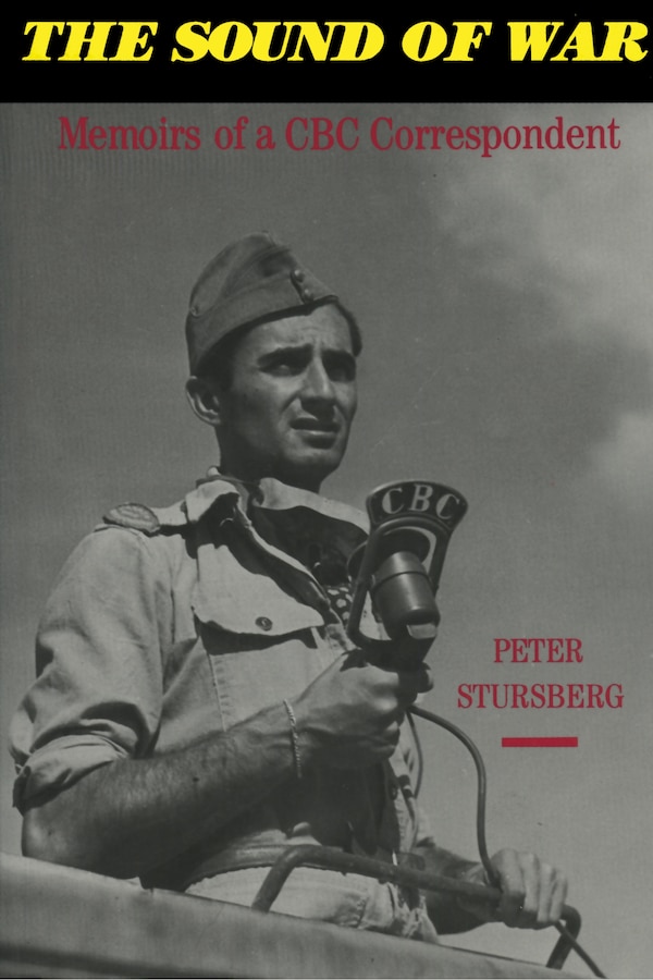 The Sound of War by Peter Stursberg, Paperback | Indigo Chapters