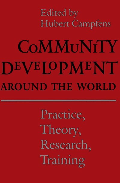 Community Development Around the World by Hubert Campfens, Paperback | Indigo Chapters