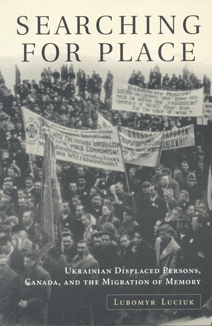 Searching For Place by Lubomyr Y. Luciuk, Paperback | Indigo Chapters