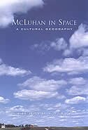 McLuhan in Space by Richard Cavell Paperback | Indigo Chapters