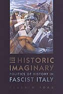 The Historic Imaginary by Claudio Fogu, Hardcover | Indigo Chapters