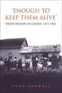 'Enough to Keep Them Alive' by Hugh E.Q. Shewell, Hardcover | Indigo Chapters
