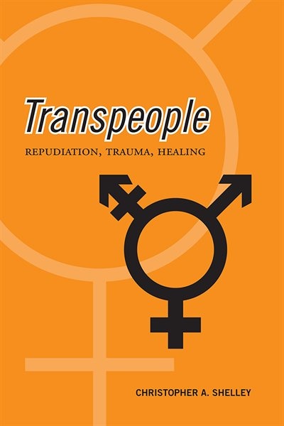 Transpeople by Christopher Acton Shelley, Paperback | Indigo Chapters