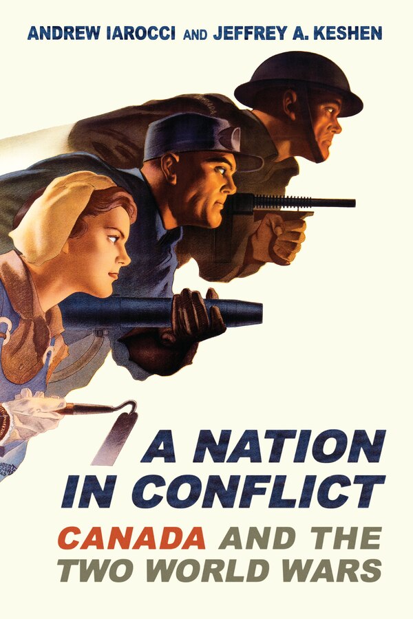 A Nation in Conflict by Andrew Iarocci, Paperback | Indigo Chapters