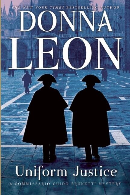 Uniform Justice by Donna Leon, Paperback | Indigo Chapters