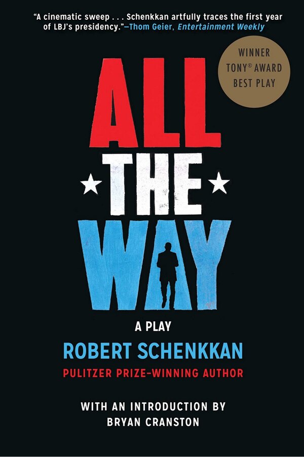 All the Way by Robert Schenkkan, Paperback | Indigo Chapters