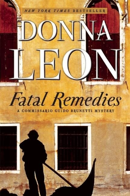 Fatal Remedies by Donna Leon, Paperback | Indigo Chapters