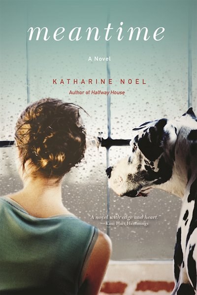 Meantime by Katharine Noel, Paperback | Indigo Chapters