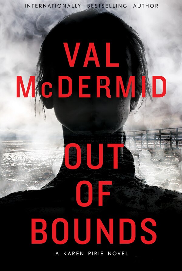 Out Of Bounds by Val Mcdermid, Hardcover | Indigo Chapters