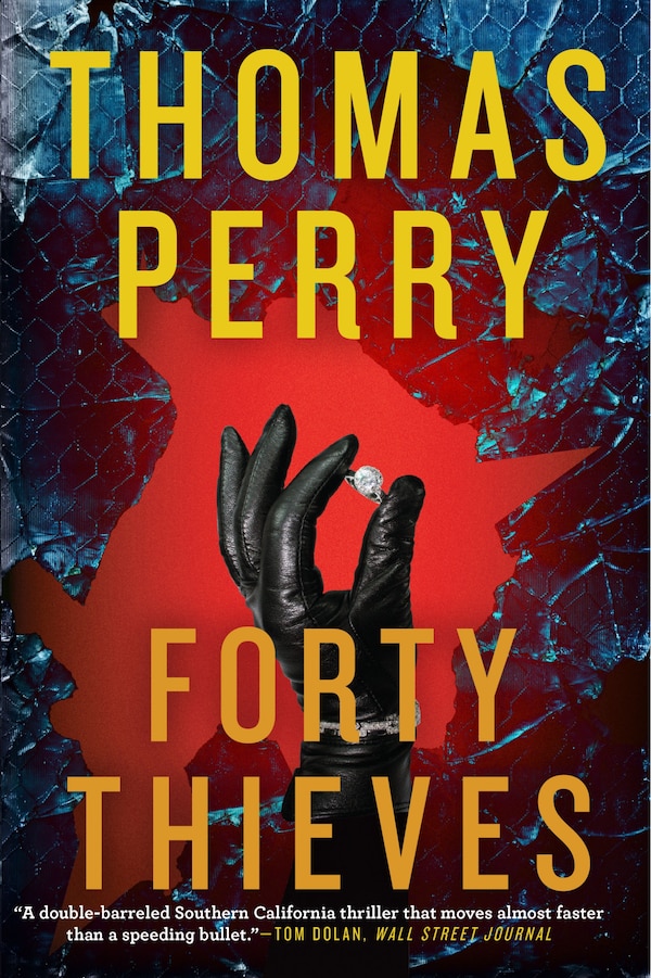 Forty Thieves by Thomas Perry, Paperback | Indigo Chapters