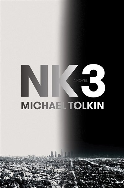 Nk3 by Michael Tolkin, Paperback | Indigo Chapters