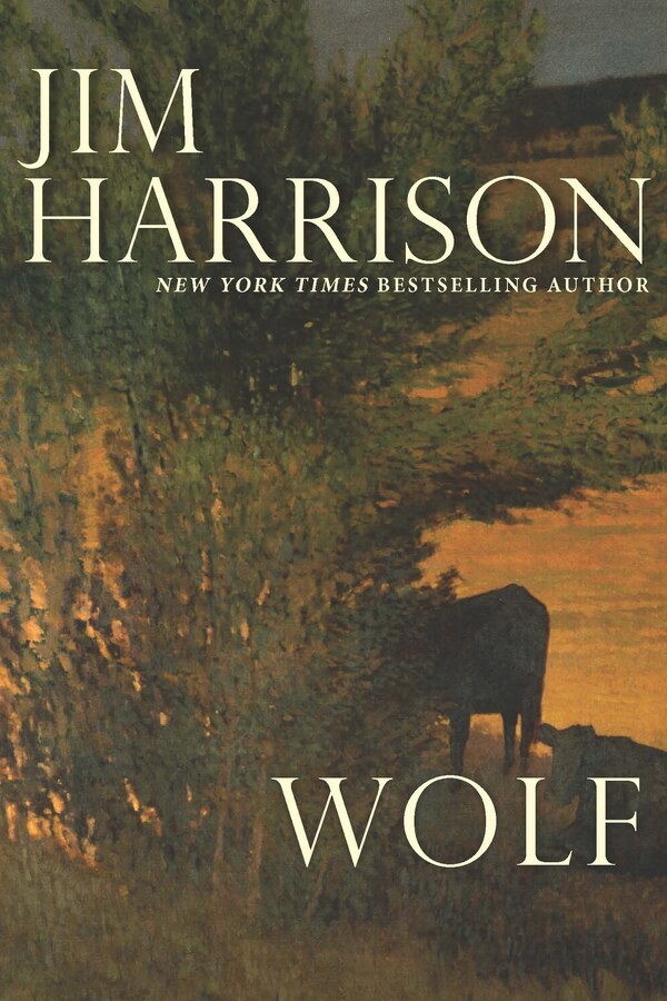 Wolf by Jim Harrison, Paperback | Indigo Chapters