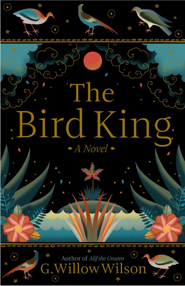 The Bird King by G. Willow Wilson, Hardcover | Indigo Chapters