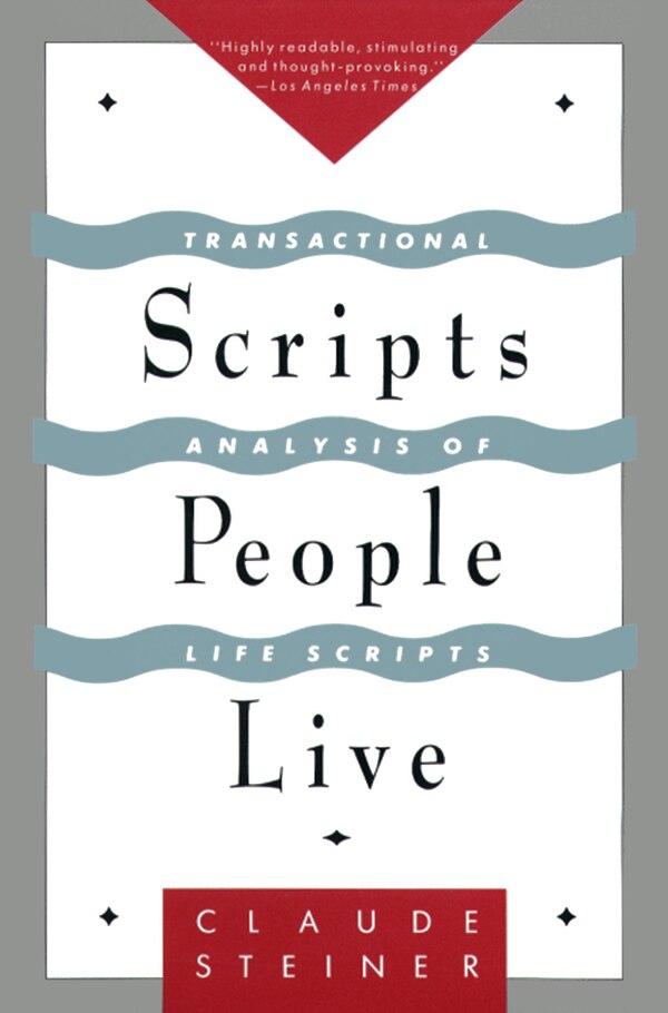 Scripts People Live by Claude Steiner, Paperback | Indigo Chapters