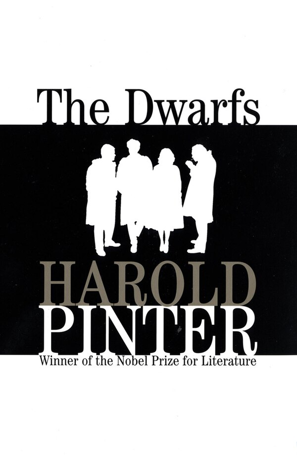 The Dwarfs by HAROLD PINTER, Paperback | Indigo Chapters