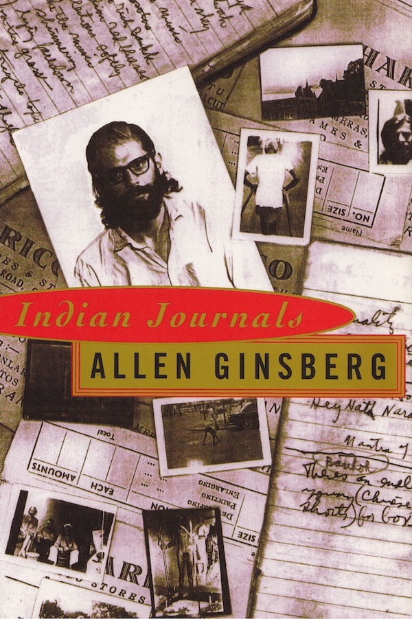 Indian Journals by Allen Ginsberg, Paperback | Indigo Chapters
