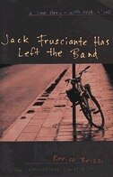 Jack Frusciante Has Left the Band by Enrico Brizzi, Paperback | Indigo Chapters