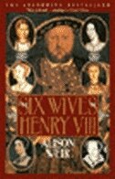 The Six Wives Of Henry Viii by Alison Weir, Paperback | Indigo Chapters