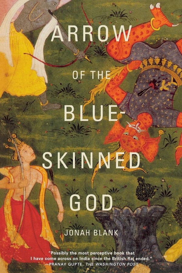 Arrow of the Blue-Skinned God by Jonah Blank, Paperback | Indigo Chapters