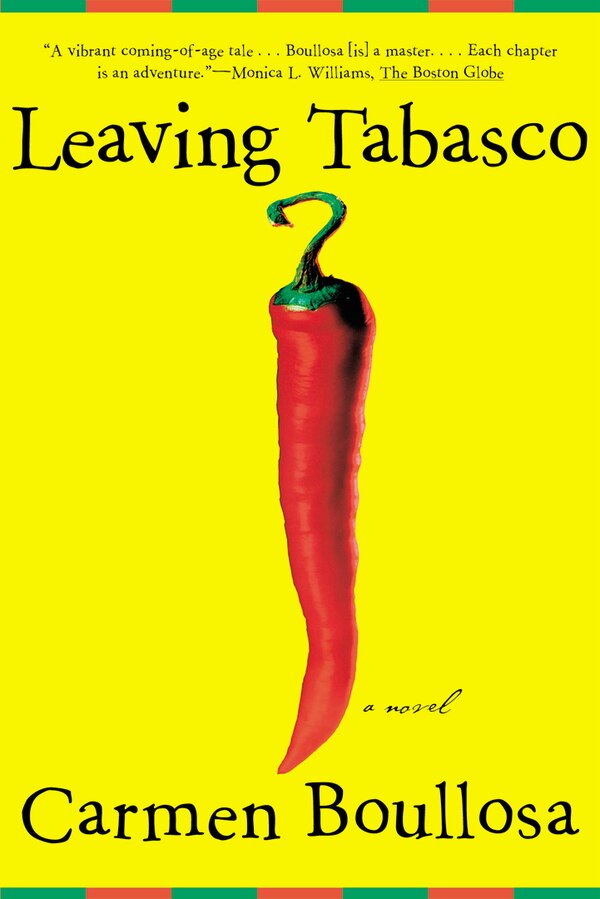 Leaving Tabasco by Carmen Boullosa, Paperback | Indigo Chapters