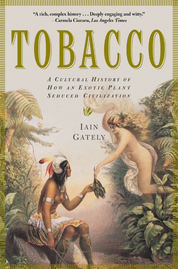 Tobacco by Iain Gately, Paperback | Indigo Chapters