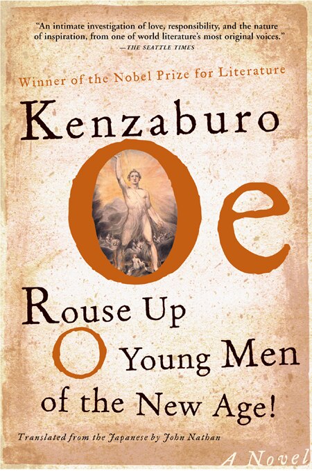 Rouse Up O Young Men of the New Age by Kenzaburo Oe, Paperback | Indigo Chapters