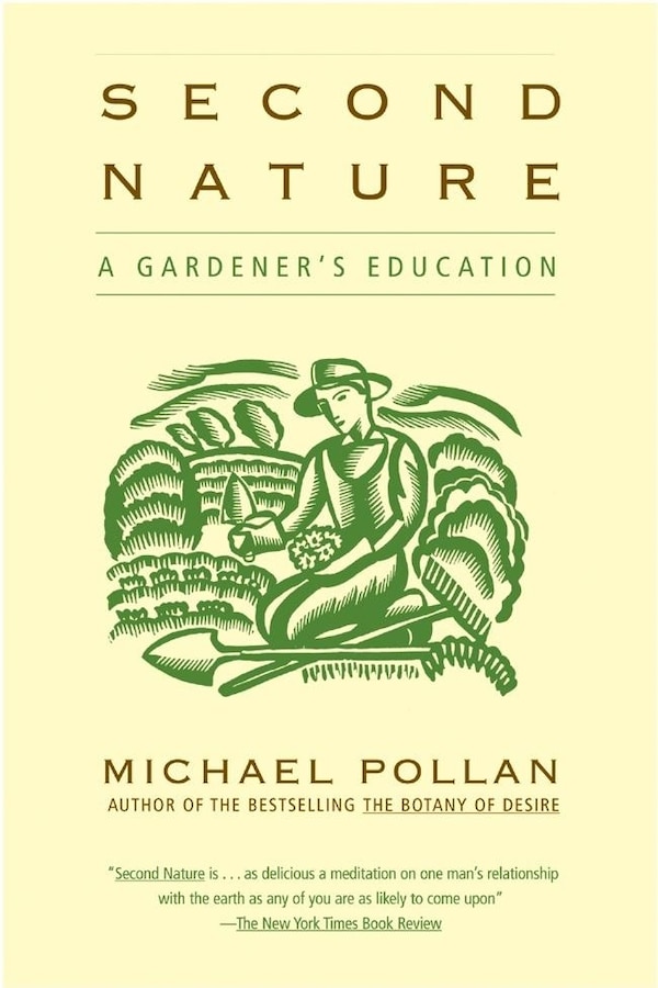 Second Nature by Michael Pollan, Paperback | Indigo Chapters