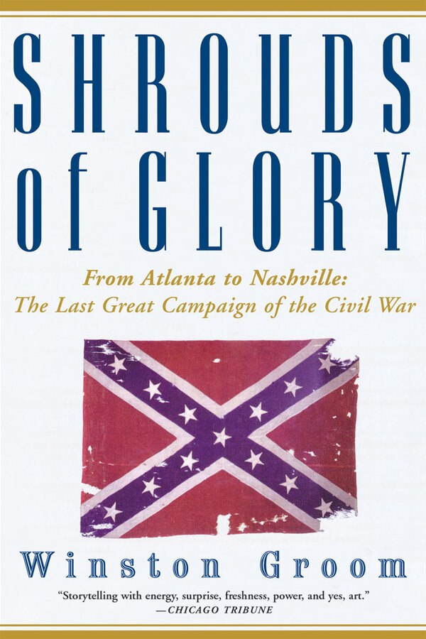 Shrouds of Glory by Winston Groom, Paperback | Indigo Chapters